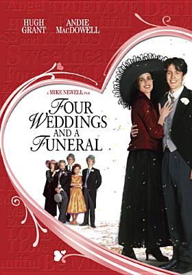 Four weddings and a funeral [videorecording (DVD)] /