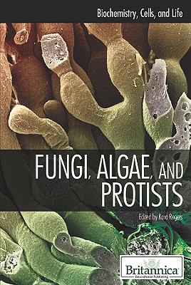 Fungi, algae, and protists /