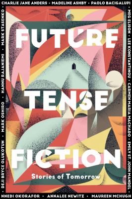 Future tense fiction : stories of tomorrow /