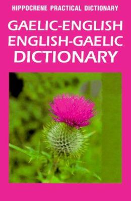 Gaelic-English, English-Gaelic dictionary /
