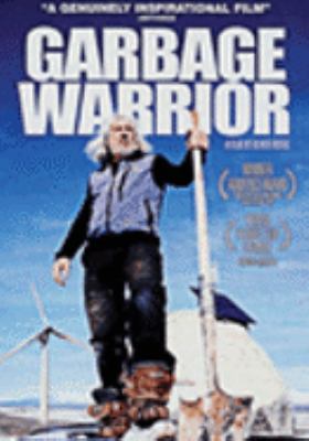 Garbage warrior [videorecording (DVD)] /
