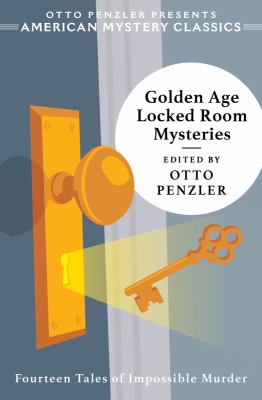 Golden age locked room mysteries /