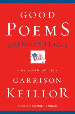 Good poems, American places /