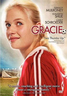 Gracie [videorecording (DVD)] /