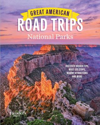 Great American road trips. National parks /