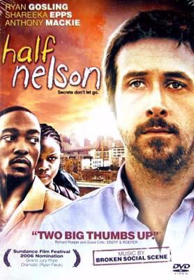 Half nelson [videorecording (DVD)] /