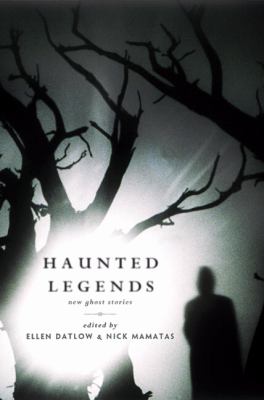 Haunted legends /