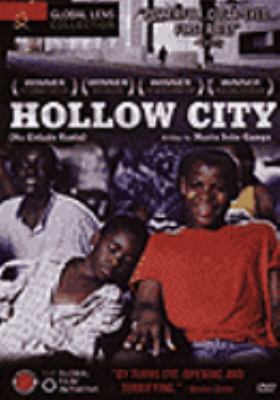 Hollow city : [videorecording (DVD)] = Na cidade vazia /