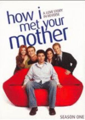 How I met your mother. Season one [videorecording (DVD)] /