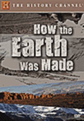 How the earth was made [videorecording (DVD)] /