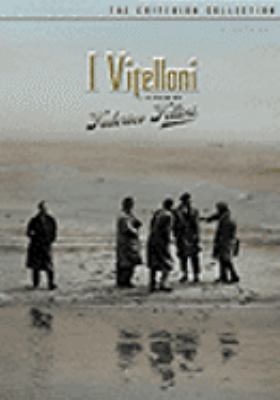 I vitelloni [videorecording (DVD)].