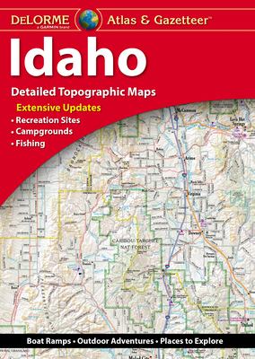 Idaho atlas & gazetteer /