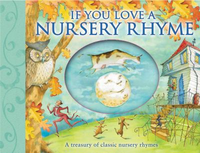 If you love a nursery rhyme /