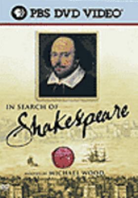In search of Shakespeare [videorecording (DVD)] /
