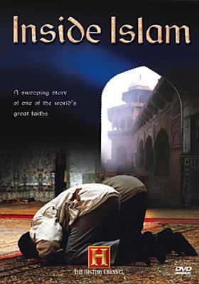 Inside Islam [videorecording (DVD)] /