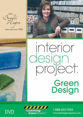 Interior design project [videorecording (DVD)] : green design /