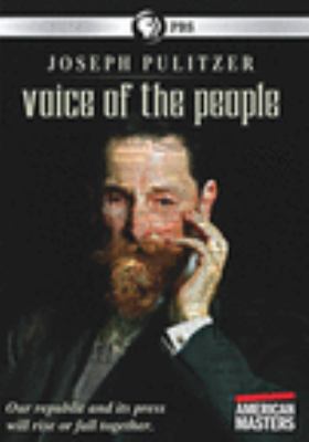 Joseph Pulitzer [videorecording (DVD)] : voice of the people /