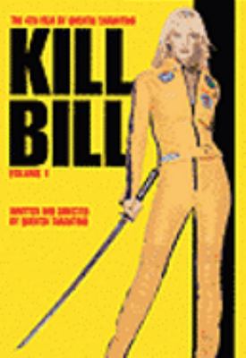 Kill Bill. Volume 1 [videorecording (DVD)] /