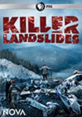 Killer landslides [videorecording (DVD)] /