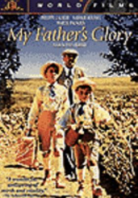 La gloire de mon père [videorecording (DVD)] /