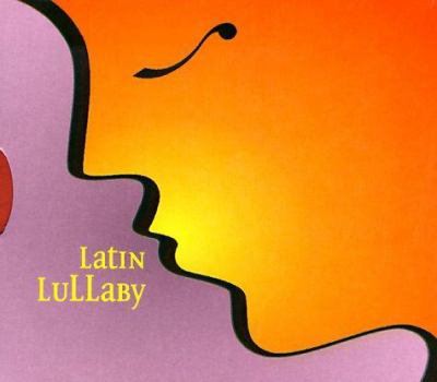 Latin lullaby [compact disc].