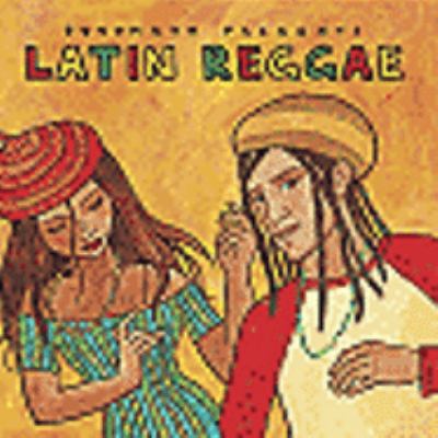 Latin reggae [compact disc]