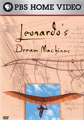 Leonardo's dream machines [videorecording (DVD)] /