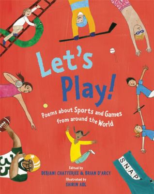 Let's play! : poems about sports and games from around the world /