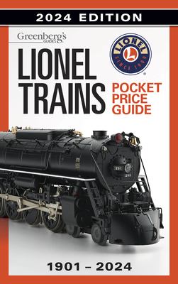 Lionel Trains pocket price guide 1901-2024 /