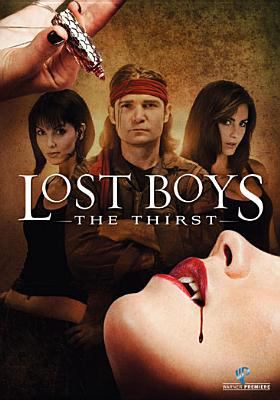 Lost boys [videorecording (DVD)] : the thirst /