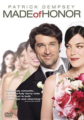Made of honor [videorecording (DVD)] /