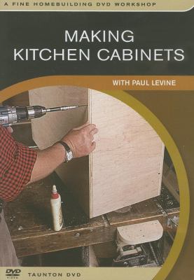 Making kitchen cabinets [videorecording (DVD)] /
