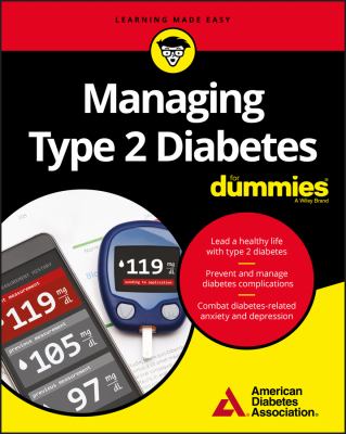 Managing type 2 diabetes for dummies /