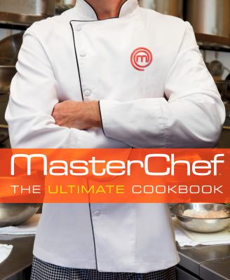MasterChef : the ultimate cookbook /