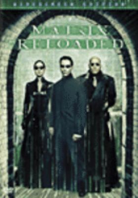 Matrix reloaded [videorecording (DVD)] /