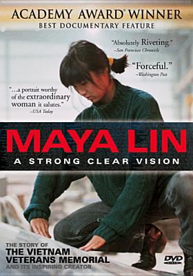 Maya Lin : [videorecording (DVD)] a strong clear vision /