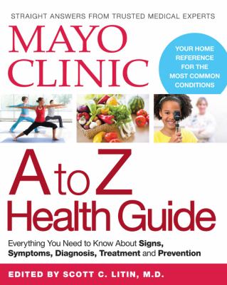 Mayo Clinic A to Z health guide /