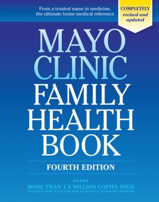 Mayo Clinic family health book /