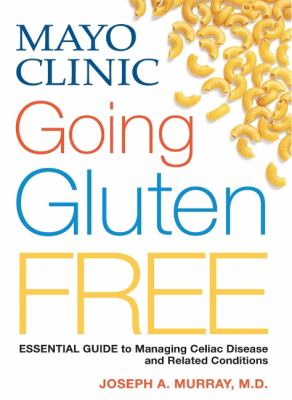 Mayo Clinic going gluten-free /