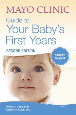 Mayo Clinic guide to your baby's first year /