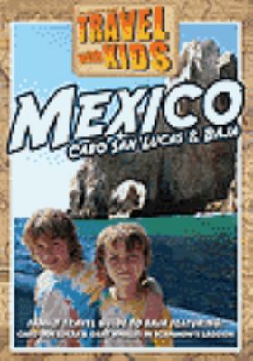 Mexico, Cabo San Lucas & Baja [videorecording (DVD)] /