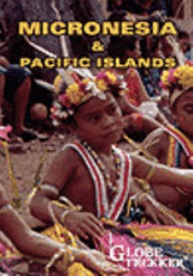 Micronesia & Pacific Islands [videorecording (DVD)] /