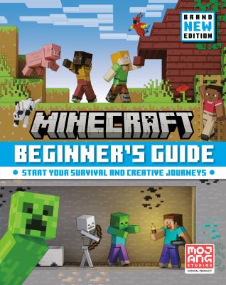 Minecraft beginner's guide : start your survival and creative journeys /