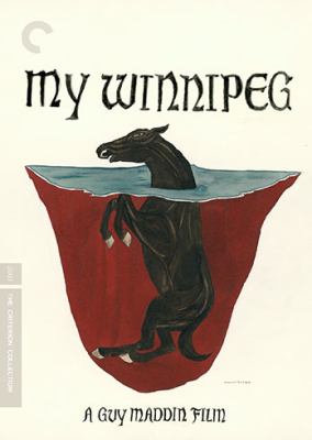 My Winnipeg [videorecording (DVD)] /
