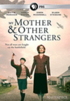 My mother and other strangers [videorecording (DVD)] /