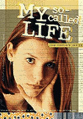 My so-called life [videorecording (DVD)] : the complete series /
