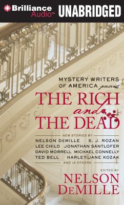 Mystery Writers of America presents the rich and the dead [compact disc, unabridged] /