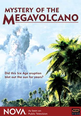 Mystery of the megavolcano [videorecording (DVD)] /