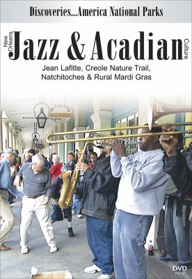 New Orleans jazz & Acadian culture [videorecording (DVD)].