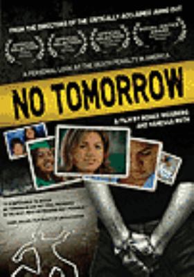 No tomorrow [videorecording (DVD)] /